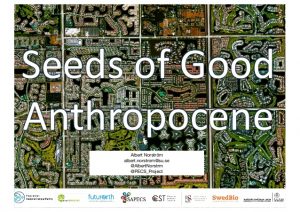 Seeds of a good Anthropocene